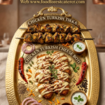 Food Forest Catering Chicken Turkish Tikka and Chicken Turkish Cheese Boti served on decorative gold platter